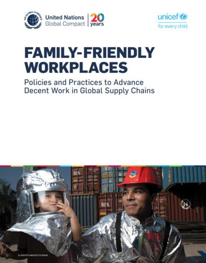 Family-Friendly Workplaces: Policies and Practices to Advance Decent Work in Global Supply Chains