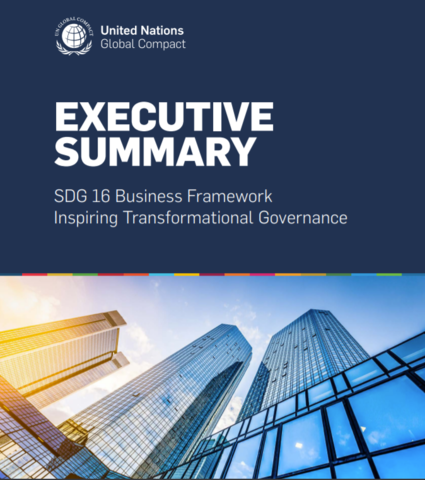 EXECUTIVE SUMMARY - SDG 16 Business Framework Inspiring Transformational Governance