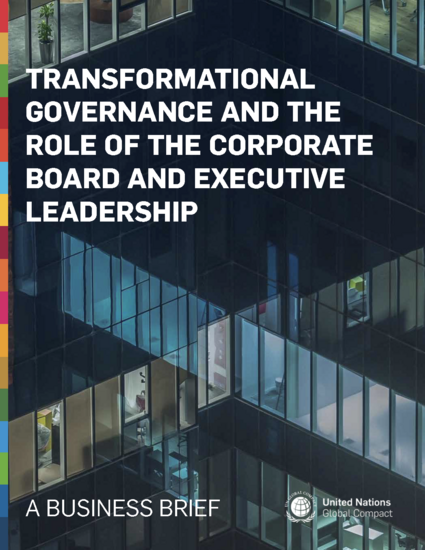 Transformational Governance & the Role of the Corporate Board and Executive Leadership